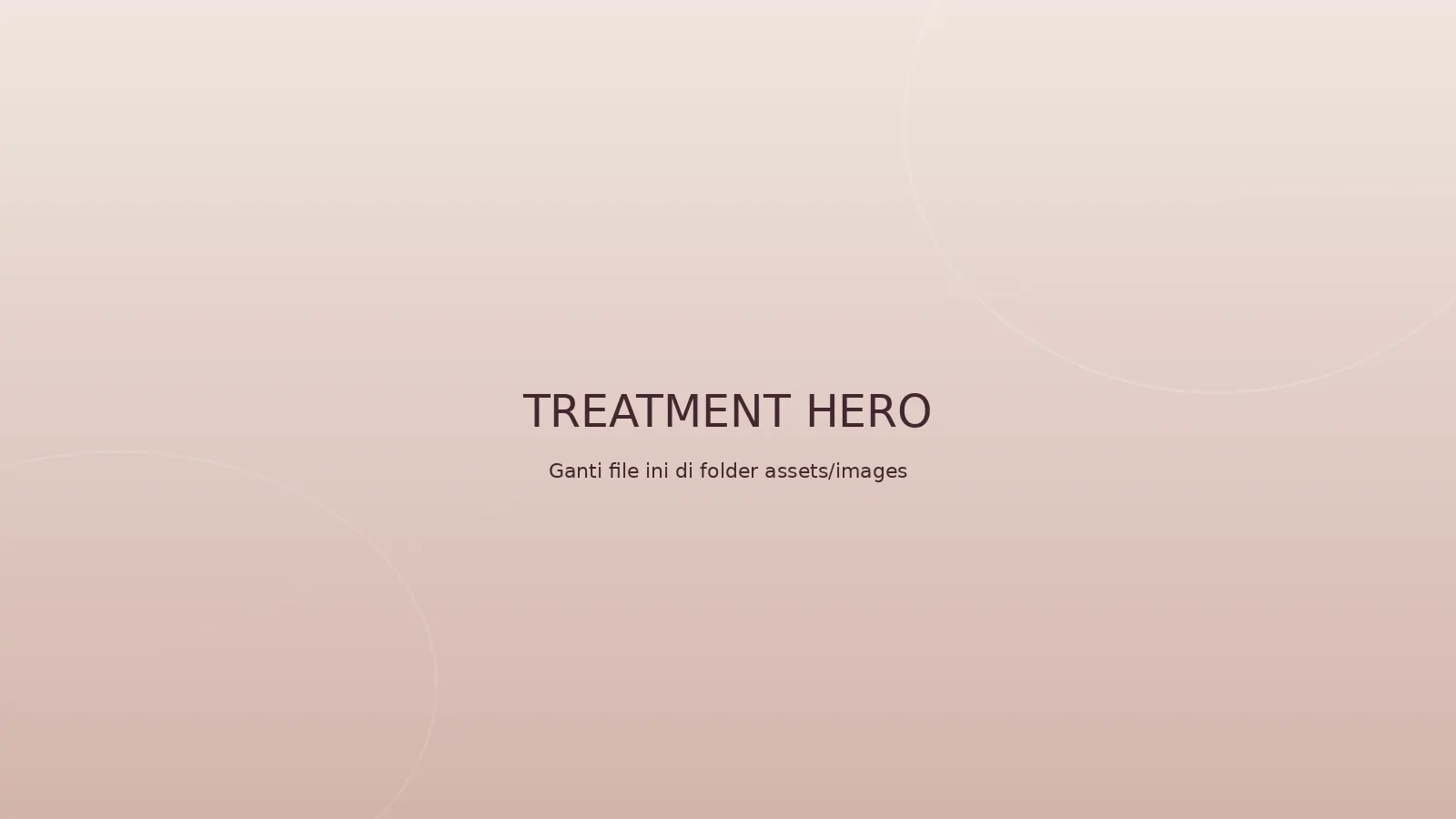 Placeholder visual Treatments designed around you.